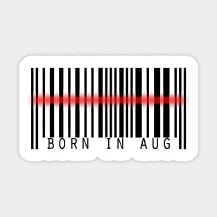 born in augustust Sticker